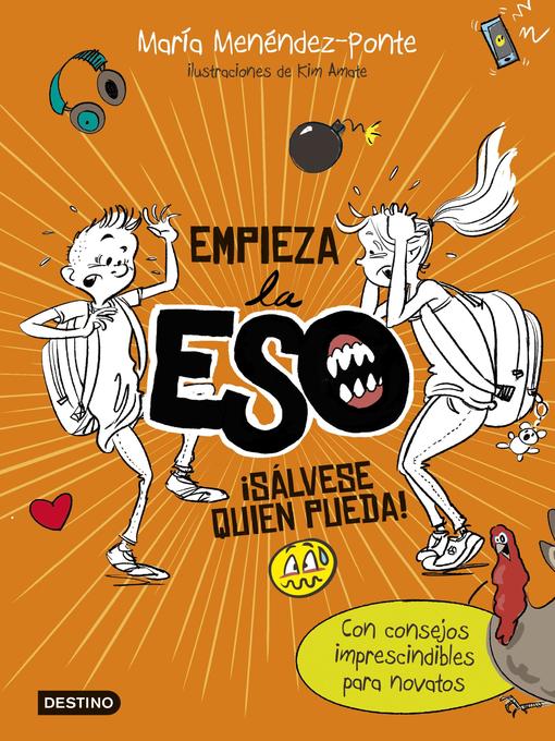 Title details for Empieza la ESO. ¡Sálvese quien pueda! by María Menéndez-Ponte Cruzat - Wait list